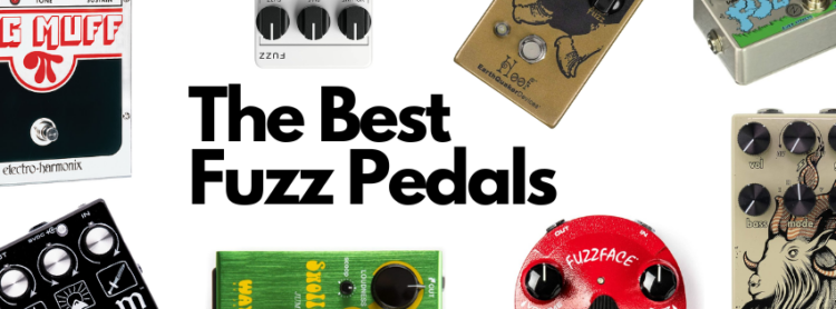 The Best Fuzz Pedals